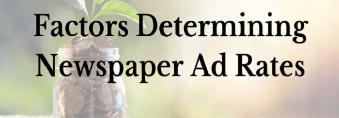 factors affecting cost of advertising in newspaper