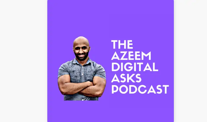 the azeem digital ask podcast