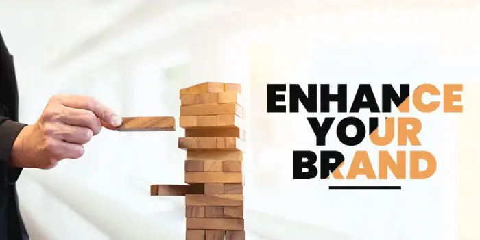 enhance your brand