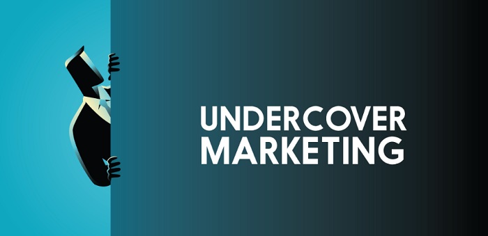 Undercover marketing