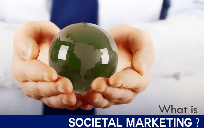 What is Societal marketing