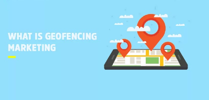 What is geofencing marketing