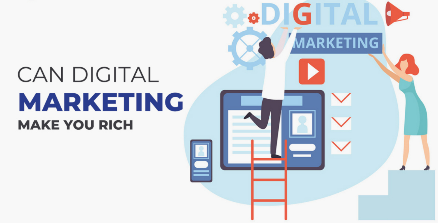 can digital marketing make you rich