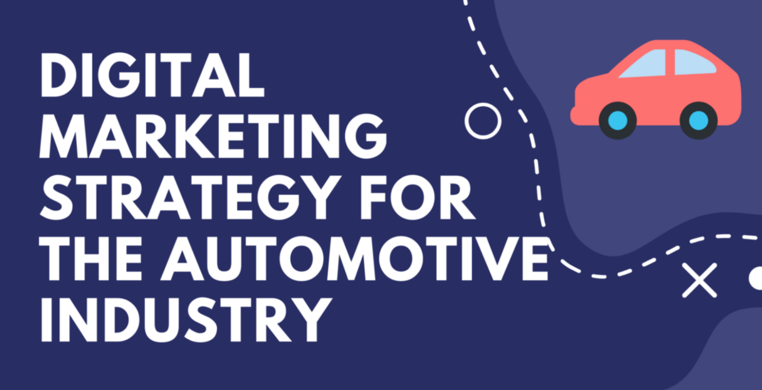 digital marketing strategies for automotive companies