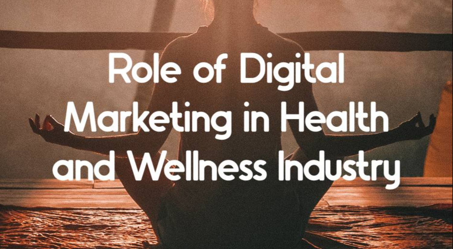 digital marketing for wellness