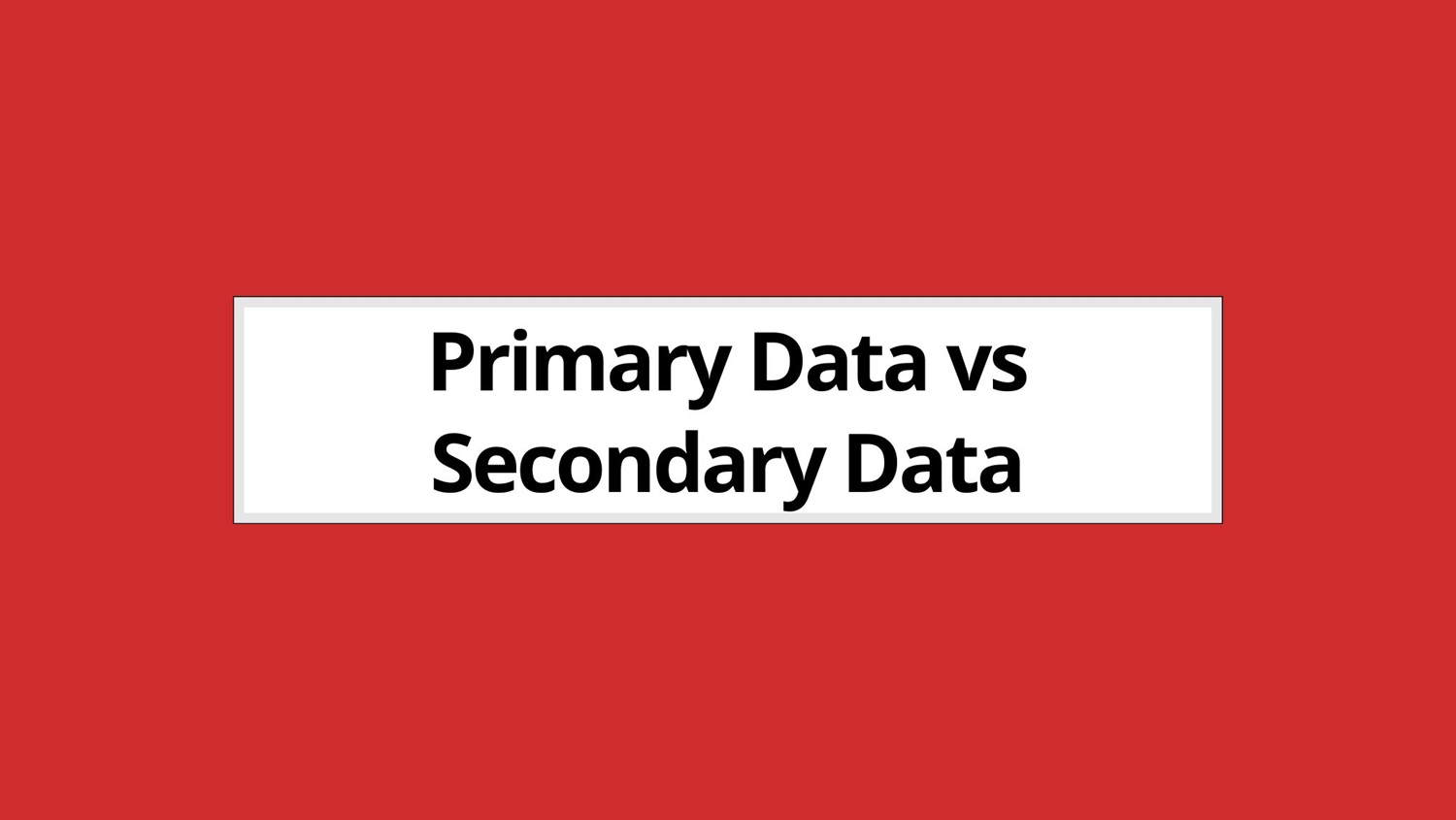 primary vs secondary data